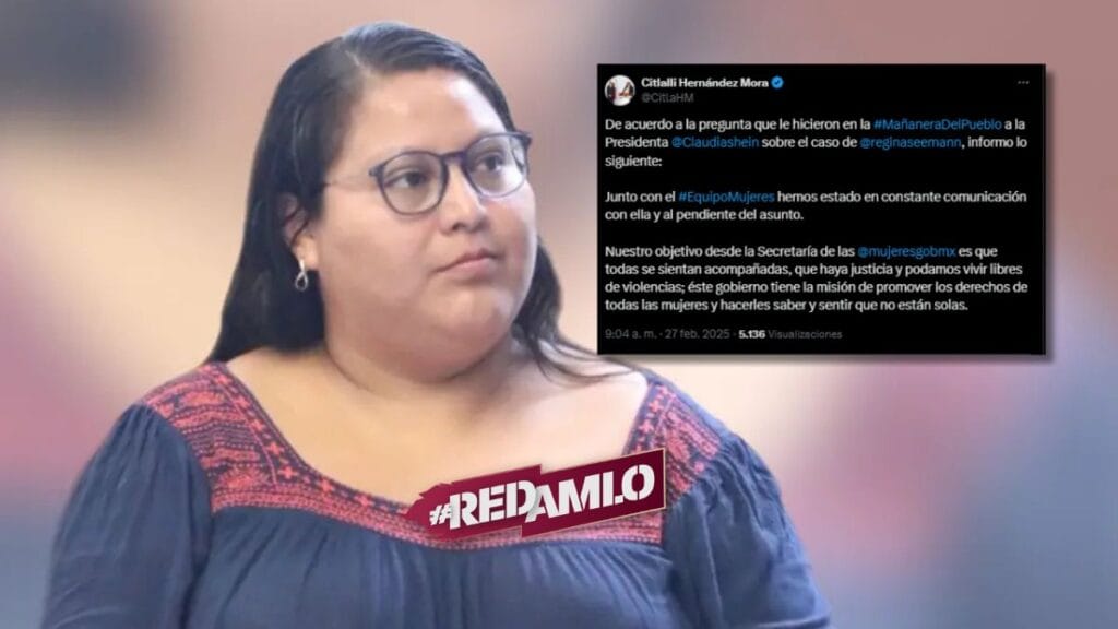 Citlalli Hernández reitera apoyo a Regina Seemann y compromiso con la justicia para las mujeres