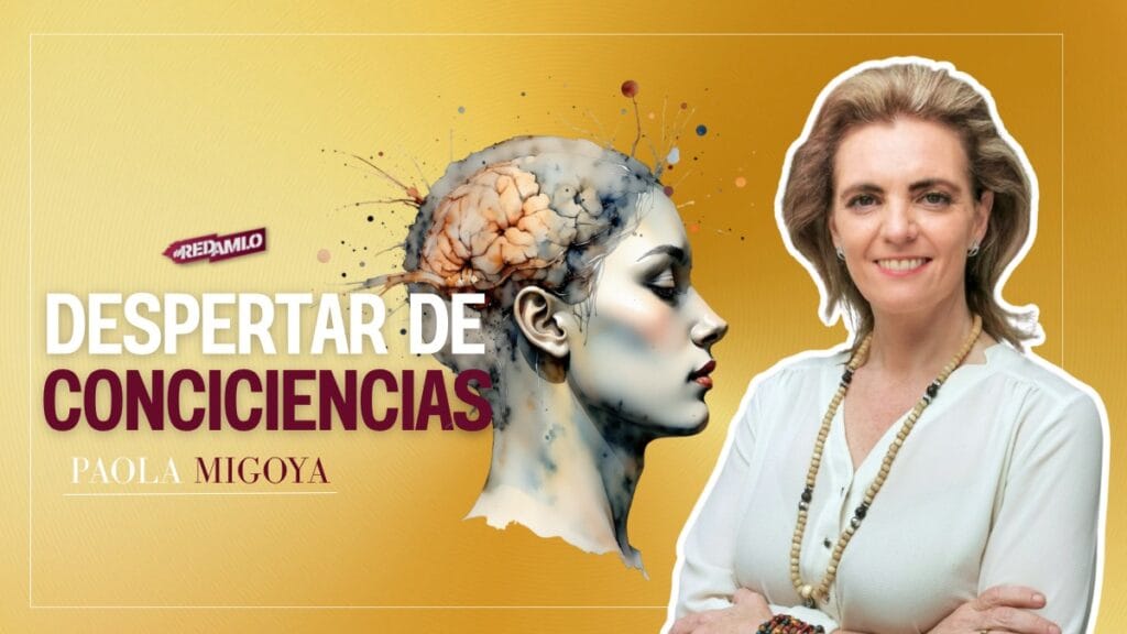 Despertar de Conciencias en la Transformación: Un Nuevo Humanismo Mexicano y sus Avances