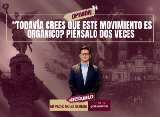 ¿Todavía crees que este movimiento es orgánico? Piénsalo dos veces.