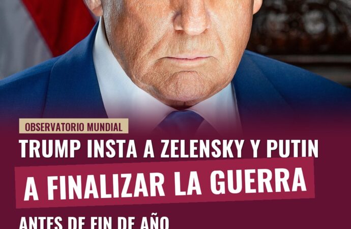 Trump insta a Zelensky y Putin a finalizar la guerra antes de fin de año