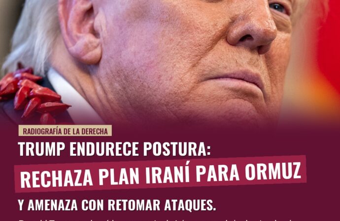 Trump rechaza plan iraní para Ormuz y amenaza con retomar ataques