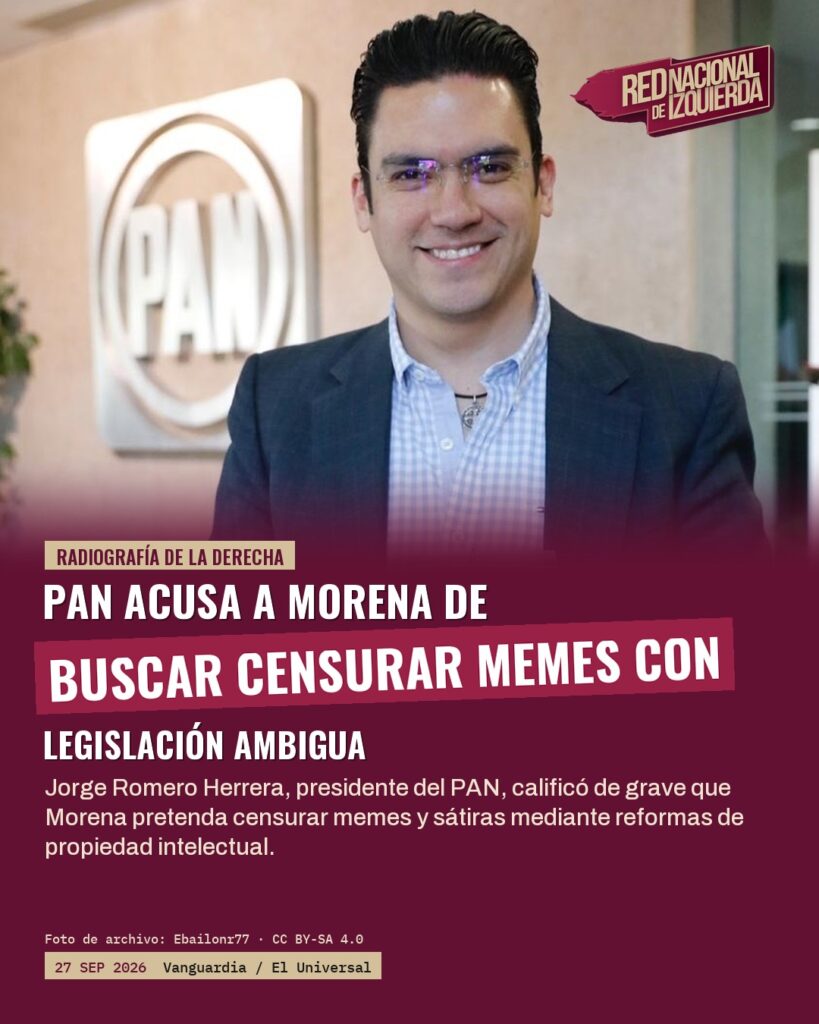 PAN acusa a Morena de buscar censurar memes con legislación ambigua