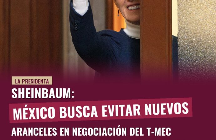 Sheinbaum: México busca evitar nuevos aranceles en negociación del T-MEC
