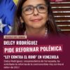 Delcy Rodríguez pide reformar polémica “ley contra el odio” en Venezuela