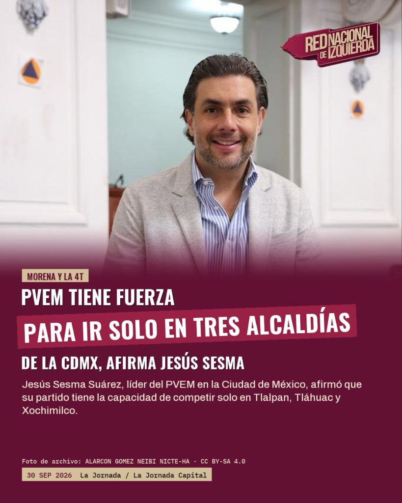 PVEM tiene fuerza para ir solo en tres alcaldías de la CDMX, afirma Jesús Sesma