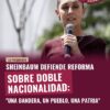 Sheinbaum defiende reforma sobre doble nacionalidad: “Una bandera, un pueblo, una patria”