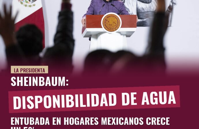 Sheinbaum: Disponibilidad de agua entubada en hogares mexicanos crece un 5%