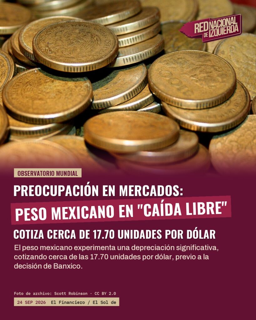Peso mexicano en “caída libre”: cotiza cerca de 17.70 unidades por dólar