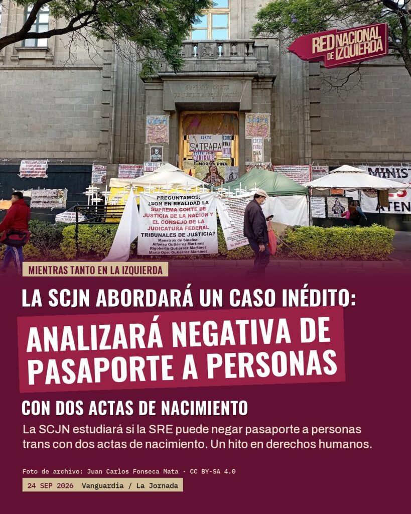 SCJN analizará negativa de pasaporte a personas trans con dos actas de nacimiento