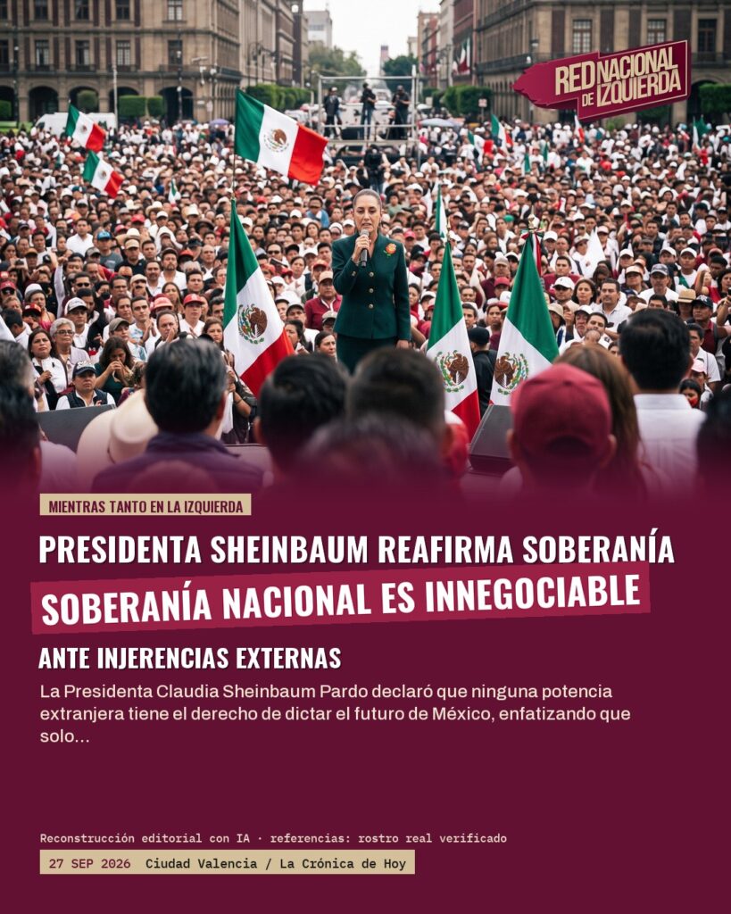 Sheinbaum: «Ninguna potencia extranjera tiene el derecho de dictar el destino de México»