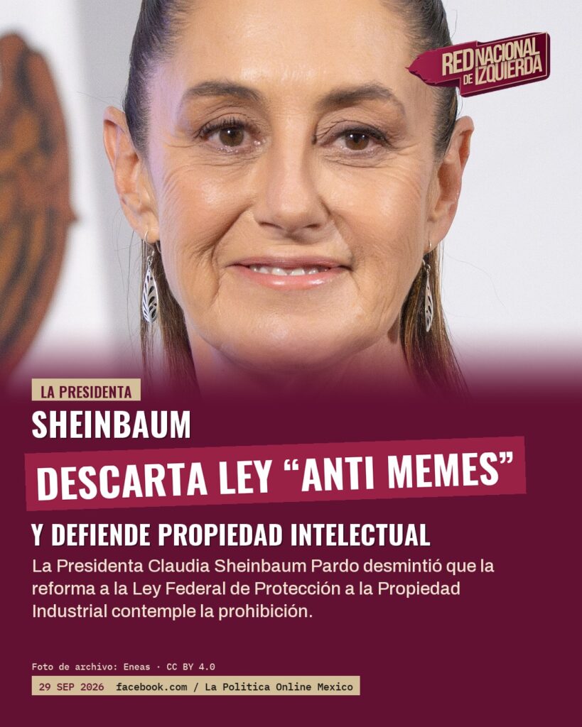 Sheinbaum descarta ley “Anti Memes” y defiende propiedad intelectual