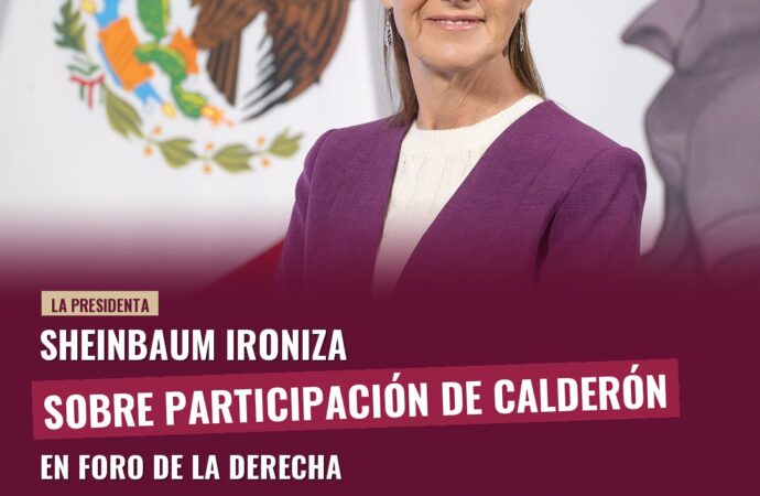 Sheinbaum ironiza sobre participación de Calderón en foro de la derecha