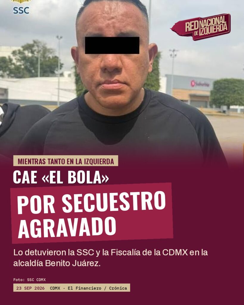 Cae «El Bola» por secuestro agravado