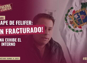 Morena exhibe la fractura del PAN en Querétaro tras el destape de Felifer