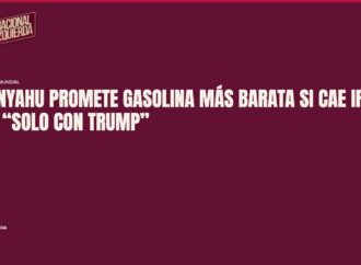 Netanyahu promete gasolina más barata si cae Irán, pero “solo con Trump”