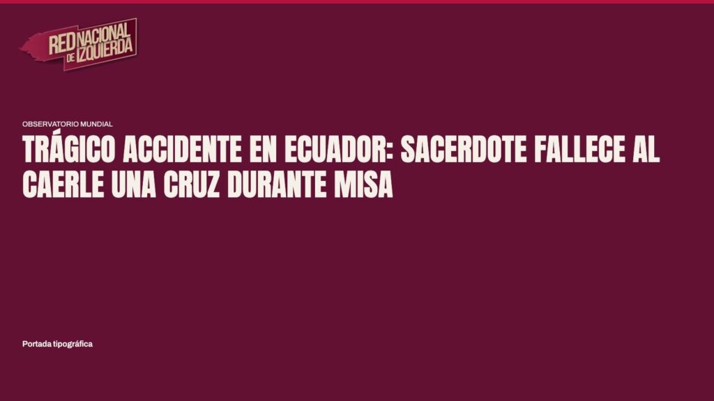 Trágico accidente en Ecuador: Sacerdote fallece al caerle una cruz durante misa