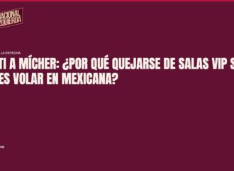 Uresti a Mícher: ¿Por qué quejarse de salas VIP si puedes volar en Mexicana?