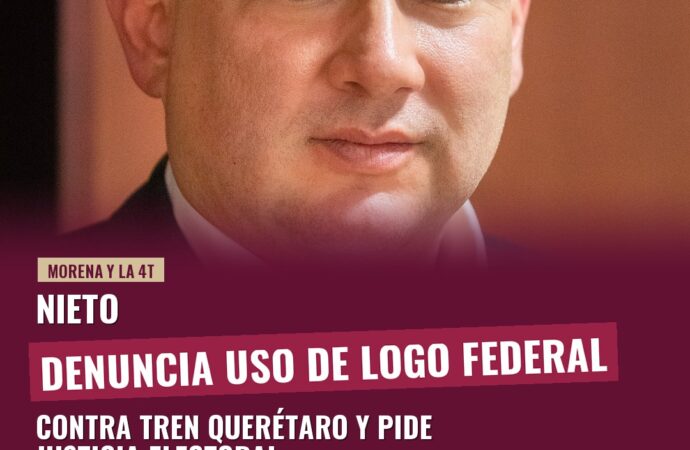 Nieto denuncia uso de logo federal contra Tren Querétaro y pide justicia electoral