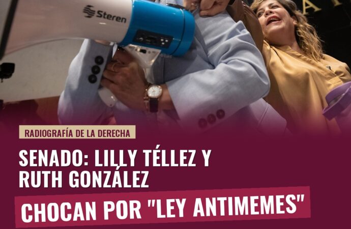 Senado: Lilly Téllez y Ruth González chocan por “Ley Antimemes” y sátira política