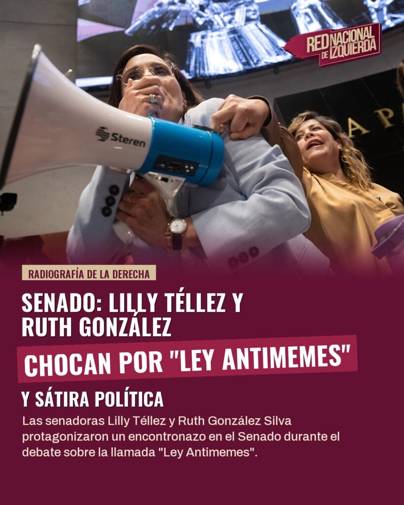 Senado: Lilly Téllez y Ruth González chocan por “Ley Antimemes” y sátira política