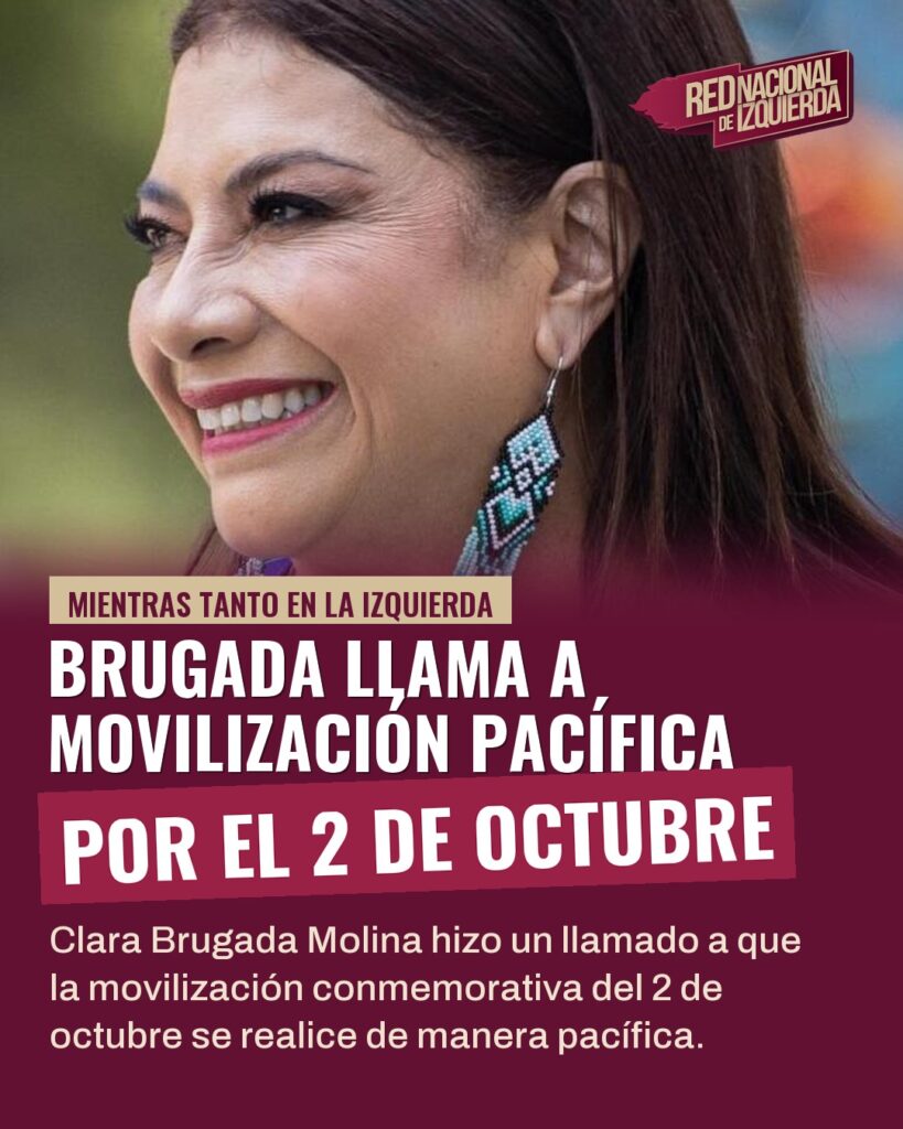 Brugada llama a movilización pacífica por el 2 de octubre