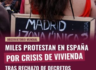 Miles protestan en España por crisis de vivienda tras rechazo de decretos