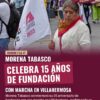 Morena Tabasco celebra 15 años de fundación con marcha en Villahermosa