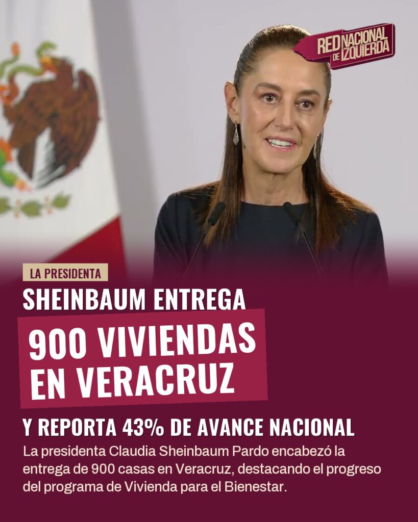 Sheinbaum entrega 900 viviendas en Veracruz y reporta 43% de avance nacional
