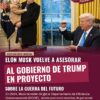 Elon Musk vuelve a asesorar al gobierno de Trump en proyecto sobre la guerra del futuro