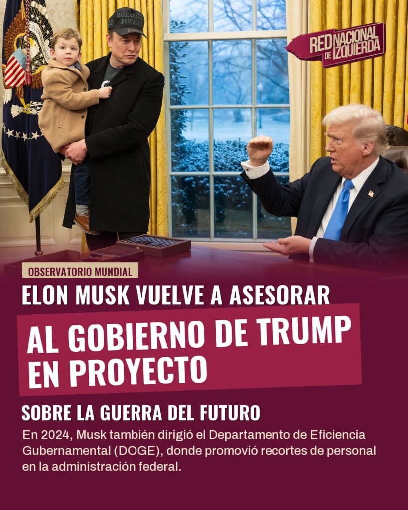 Elon Musk vuelve a asesorar al gobierno de Trump en proyecto sobre la guerra del futuro