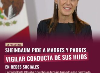Sheinbaum pide a madres y padres vigilar conducta de sus hijos en redes sociales