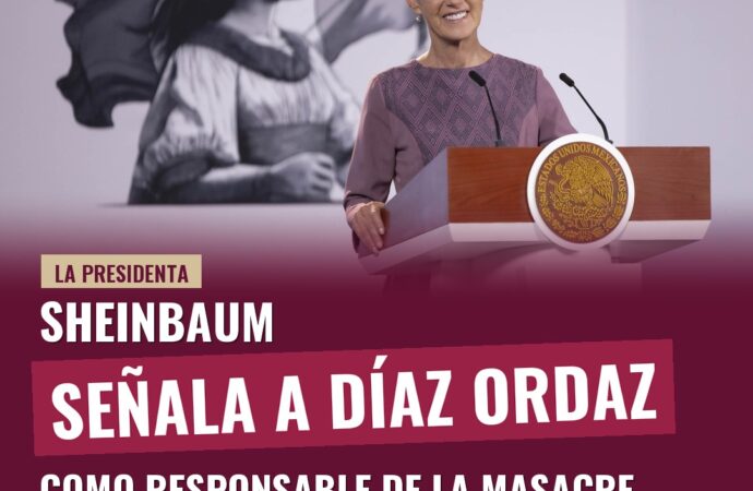 Sheinbaum señala a Díaz Ordaz como responsable de la masacre de Tlatelolco