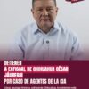 Detienen a exfiscal de Chihuahua César Jáuregui por caso de agentes de la CIA